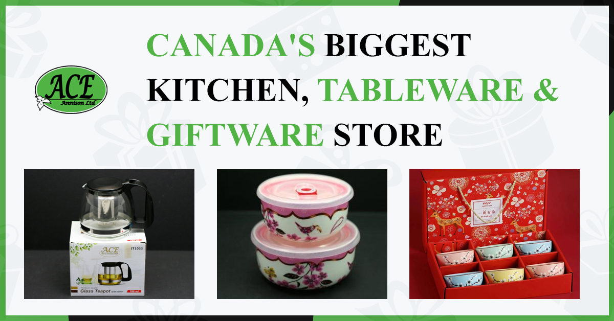 Canada S Biggest Kitchen Tableware And Giftware Store Ace Annison   Canadas Biggest Kitchen Tableware And Giftware Store 